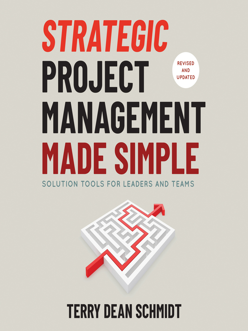 Title details for Strategic Project Management Made Simple by Terry Schmidt - Available